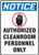 Notice - Notice Authorized Cleanroom Personnel Only - Re-Plastic - 14'' X 10''