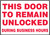This Door To Remain Unlocked During Business Hours - Re-Plastic - 7'' X 10''