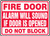 Fire Door Alarm Will Sound If Door Is Opened Do Not Block - Aluma-Lite - 7'' X 10''