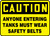 Caution - Anyone Entering Tanks Must Wear Safety Belts