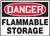 Danger - Flammable Storage - Dura-Fiberglass - 7'' X 10''