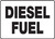 Diesel Fuel - Adhesive Dura-Vinyl - 10'' X 14''