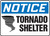 Notice - Tornado Shelter (W/Graphic) - Accu-Shield - 10'' X 14''