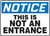 Notice - This Is Not An Entrance - Aluma-Lite - 10'' X 14''