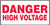 Danger High Voltage - Aluma-Lite - 7'' X 14''