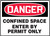 Danger - Confined Space Enter By Permit Only - Plastic - 14'' X 20'' 1