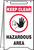 Keep Clear Hazardous Area Fold Up Safety Sign (w/graphic)- 20" X 12"