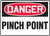 Danger - Pinch Point - .040 Aluminum - 10'' X 14''
