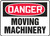 Danger - Moving Machinery - Accu-Shield - 10'' X 14''