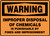 Warning - Improper Disposal Of Chemicals Is Punishable By Fines And Imprisonment