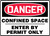 Danger - Confined Space Enter By Permit Only - Plastic - 14'' X 20''