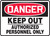 Danger - Keep Out Authorized Personnel Only - Dura-Plastic - 10'' X 14''