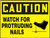 Caution - Watch For Protruding Nails (W-Graphic) - Dura-Fiberglass - 18'' X 24''