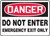 Danger - Do Not Enter Emergency Exit Only - Adhesive Vinyl - 7'' X 10''