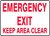 Emergency Exit Keep Area Clear - Adhesive Vinyl - 10'' X 14''