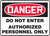 Danger - Do Not Enter Authorized Personnel Only