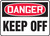 Danger - Keep Off - Dura-Plastic - 10'' X 14''