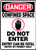 Danger - Confined Space Do Not Enter Entry Can Be Fatal Entry By Permit Only (W/Graphic) - Adhesive Dura-Vinyl - 14'' X 10''