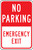 No Parking Emergency Exit Sign