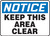 Notice - Keep This Area Clear