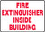 Fire Extinguisher Inside Building Sign