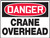 Danger Crane Overhead Sign MCRT210VS