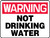 Warning - Not Drinking Water