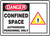 Danger - Confined Space Authorized Personnel Only (W/Graphic) - Adhesive Vinyl - 10'' X 14''