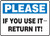 Please If You Use It - Return It! - Dura-Fiberglass - 10'' X 14''