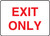 Exit Only Sign Exit Only Sign