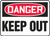 Danger - Keep Out - Plastic - 14'' X 20''