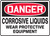 Danger - Corrosive Liquids Wear Protective Equipment - Dura-Fiberglass - 10'' X 14''