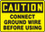 Caution - Connect Ground Wire Before Using - Aluma-Lite - 10'' X 14'' Caution - Connect Ground Wire Before Using - Aluma-Lite - 10'' X 14''