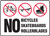 No Bicycles Skateboards Rollerblades Sign