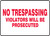 No Trespassing Violators Will Be Prosecuted - Adhesive Dura-Vinyl - 7'' X 10''