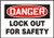 Danger Lockout For Safety