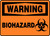 Warning - Biohazard (W/Graphic) - Adhesive Vinyl - 10'' X 14''
