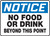 Notice - No Food Or Drink Beyond This Point - Re-Plastic - 10'' X 14''