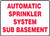 Automatic Sprinkler System Sub Basement