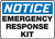 Notice - Emergency Response Kit - Dura-Fiberglass - 10'' X 14''