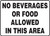 No Beverages Or Food Allowed In This Area - Adhesive Dura-Vinyl - 10'' X 14''