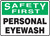 Safety First - Personal Eyewash