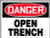Danger - Danger Open Trench 1