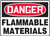 Danger - Flammable Materials - Adhesive Vinyl - 10'' X 14''