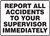 Report All Accidents To Our Supervisor Immediately - .040 Aluminum - 10'' X 14''