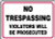 No Trespassing Violators Will Be Prosecuted