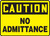 Caution - No Admittance