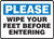 Please Wipe Your Feet Before Entering - Plastic - 7'' X 10'' Please Wipe Your Feet Before Entering - Plastic - 7'' X 10''