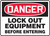 Danger - Lock Out Equipment Before Entering - Aluma-Lite - 14'' X 20''