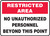 No Unauthorized Personnel Beyond This Point - .040 Aluminum - 7'' X 10''